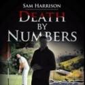 Sam Harrison Pens Thriller DEATH BY NUMBERS Video