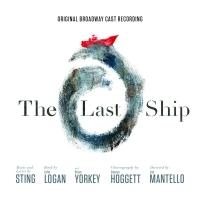 BWW CD Reviews: THE LAST SHIP (Original Broadway Cast Recording) is Deeply Satiating Video