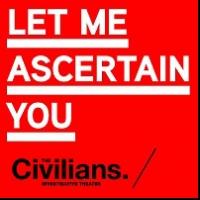 The Civilians Return to Barrow Street Theatre with LET ME ASCERTAIN YOU: LGBTQ ALL OU Video