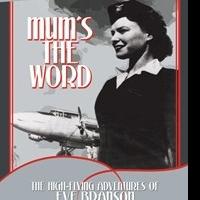 'Mum's the Word: The High-Flying Adventures of Eve Branson' is Released Video