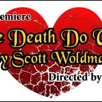 World Premiere of BEFORE DEATH DO US PART Begins Tonight at Redtwist Theatre Video