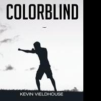 Kevin Vieldhouse Releases COLORBLIND
