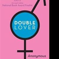 Anonymous Author Releases DOUBLE LOVER Video