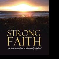 David L. Parker Announces STRONG FAITH