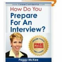 Peggy McKee's Book HOW DO YOU PREPARE FOR AN INTERVIEW  Is Available on Amazon Free T Video