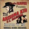 VanKnight and the Yellow Rose Dinner Theatre Present THE ARIZONA KID U.S. MARSHAL, 9/ Video