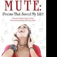 Poet Vidya Gargote Releases MUTE: POEMS THAT SAVED MY LIFE!