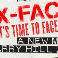 X FACTOR - IT'S TIME TO FACE THE MUSICAL! Confirmed! Opens Spring 2014 Video