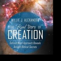 Willie J. Alexander Investigates Creation Theory in New Book Video