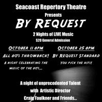 Seacoast Rep Opens BY REQUEST Tonight