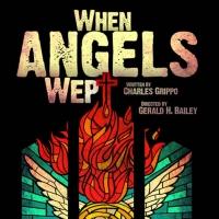 New Lincoln Theatre Presents WHEN ANGELS WEPT 9/14-10/27 Video