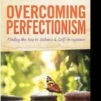 Ann W. Smith Releases OVERCOMING PERFECTIONISM
