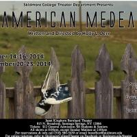 Skidmore Theater Stages AMERICAN MEDEA, Now thru 11/23