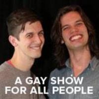 GAY SHOW FOR ALL PEOPLE to Celebrate One-Year Anniversary at The Duplex, 5/10 Video