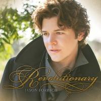 LES MIS' Jason Forbach Releases 'Revolutionary', Available Today