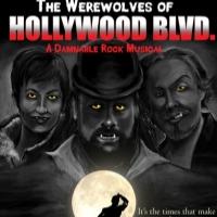 BWW Interviews: Fringe Spotlight: THE WEREWOLVES OF HOLLYWOOD BLVD, A Damnable Rock M Video