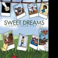 Clarence Dean Simmons Releases SWEET DREAMS Video