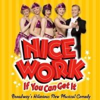 NICE WORK IF YOU CAN GET IT National Tour Coming to Hershey Theatre Video