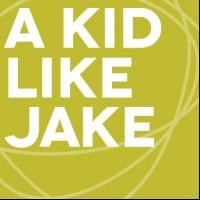 About Face Theatre to Stage A KID LIKE JAKE, 2/6-3/15 Video