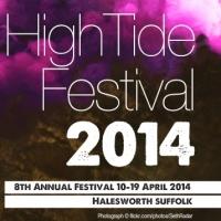 Line-Up for HIGH TIDE FESTIVAL 2014 Announced, Including Michael Gambon, Harriet Walt Video