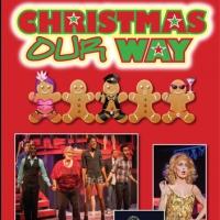 Uptown Players Hosts 13th Annual CHRISTMAS OUR WAY Fundraiser, Now thru 12/14 Video