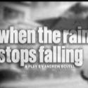 Circle Theatre to Present Remount of WHEN THE RAIN STOPS FALLING, 1/16-2/24 Video