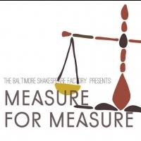 Baltimore Shakespeare Factory Stages MEASURE FOR MEASURE, Now thru 8/29