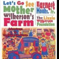 Earnest Hooks, Jr. Publishes LET'S GO SEE MOTHER WILKERSON'S FARM