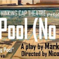 Thinking Cap Theatre Presents Florida Premiere of Mark Ravenhill's POOL (NO WATER), 2/21-3/8