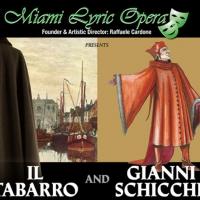 Miami Lyric Opera Presents IL TABARRO and GIANNI SCHICCHI, Beg. Tonight