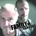 FAMILY OF STRANGERS Begins 2/27 at Roy Arias Stage II Video