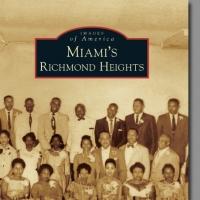 MIAMI'S RICHMOND HEIGHTS Offers Vintage Photographs of Richmond's Memories Video