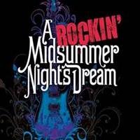 12.14 Foundation's Summer 2014 Season to Include A ROCKIN' MIDSUMMER NIGHT'S DREAM &  Video