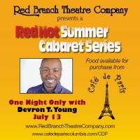 Devron T. Young Opens Red Branch Summer Cabaret Series Tonight Video