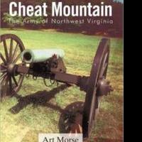 History of the Civil War Explored in CHEAT MOUNTAIN Video