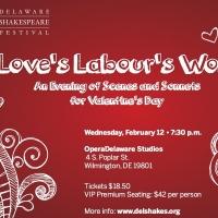 DelShakes to Present 'LOVE'S LABOUR'S WON,' 2/12 at OperaDelaware Studios Video
