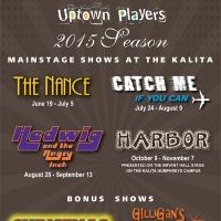 'HEDWIG,' THE NANCE & More Set for Uptown Players' 2015 Season Video