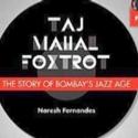 Naresh Fernandes Talks TAJ MAHAL FOXTROT for NCPA Today Video