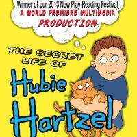 Growing Stage to Present World Premiere of THE SECRET LIFE OF HUBIE HARTZEL, 2/7-3/2 Video