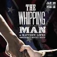 THE WHIPPING MAN Runs Now thru 2/16 at Archbold Theatre Video
