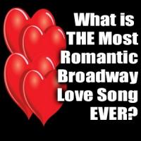 BWW's 2013 Valentine's Day Spectacular! 750+ Stars Tell Us 'What is the Most Romantic Video