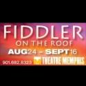 FIDDLER ON THE ROOF Opens Theatre Memphis' 2012-13 Season Tonight, 8/24