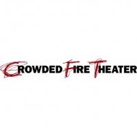 Crowded Fire Theater Announces 2013 Season