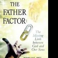 THE FATHER FACTOR is Released Video