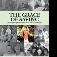 Founder and CEO of TheGroceryGame.com Releases THE GRACE OF SAVING Video