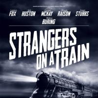 Laurence Fox, Jack Huston and More Star in STRANGERS ON A TRAIN, Beg. Tonight