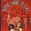 MAMA, I WANT TO SING Will Celebrate 30th Anniversary at The Dempsey Theater, 3/23 Video