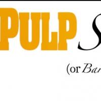 PULP SHAKESPEARE Returns to the Theatre Asylum Tonight