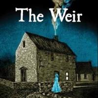THE WEIR Extends For Third Time Through Sept 15 at Irish Rep Video