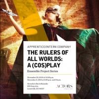 The Apprentice/Intern Company Presents THE RULES OF ALL WORLDS: A (COS)PLAY Tonight Video